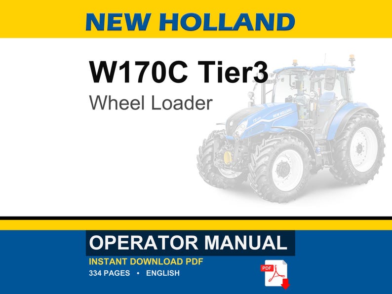 New Holland W170C Tier3 Wheel Loader Operator Owners Operation Manual | Instant PDF Download image 1