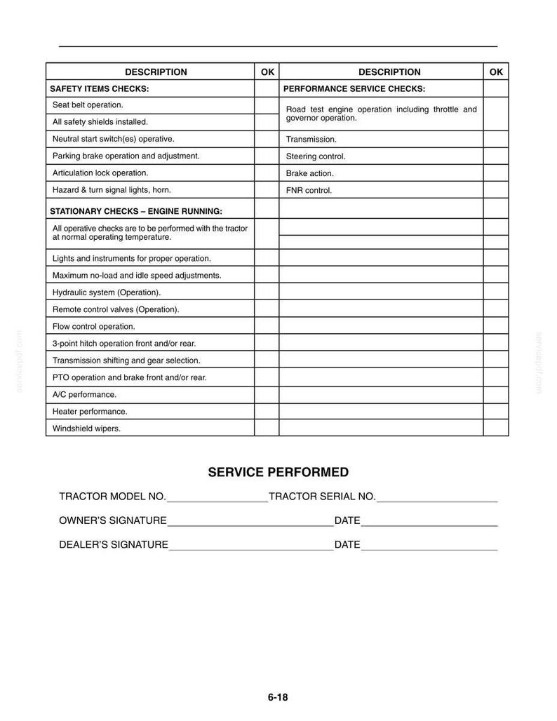May include: A black and white maintenance checklist document titled SERVICE PERFORMED with sections for SAFETY ITEMS CHECKS, PERFORMANCE SERVICE CHECKS, and STATIONARY CHECKS - ENGINE RUNNING, including fields for tractor model, serial number, and signatures.