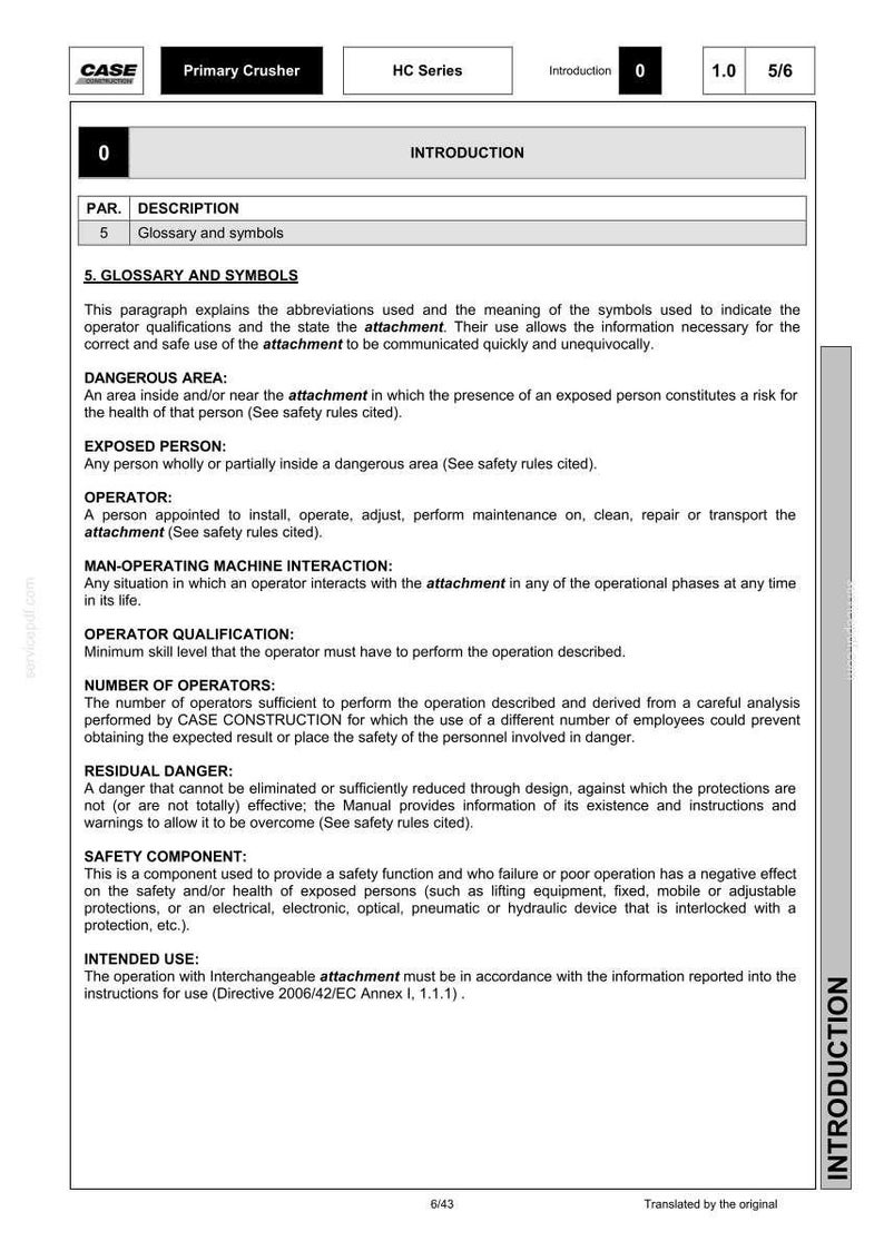 May include: A page from a manual titled "Primary Crusher" by CASE, with the "HC Series" logo. The page is labeled "Introduction" and includes definitions for terms like "Dangerous Area" and "Exposed Person". The text is in black on a white background.