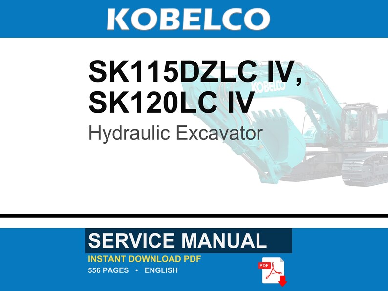 Kobelco SK115dzlc IV, SK120LC IV hydraulisk grävmaskin, service och reparation, verkstadsmanual | Direkt PDF-nedladdning bild 1