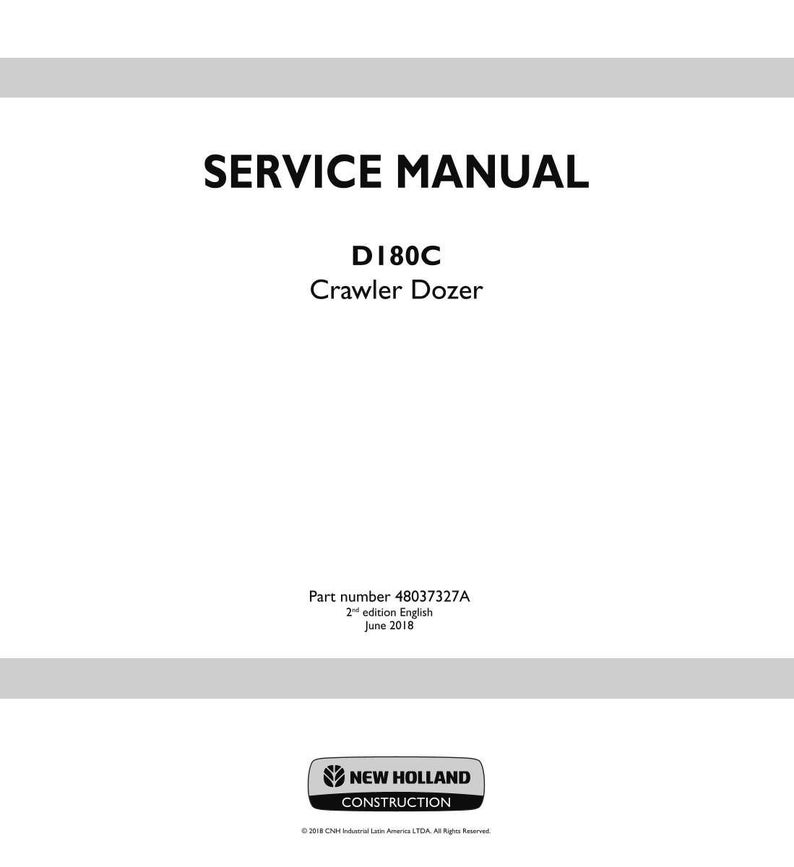 May include: A service manual for a D180C Crawler Dozer. The cover is white with the title "SERVICE MANUAL" in bold black letters. The New Holland Construction logo is at the bottom.