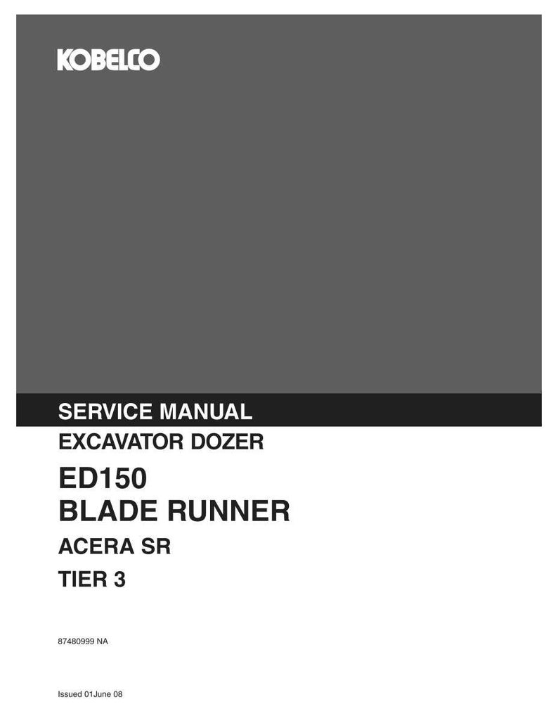Kobelco ED150 Blade Runner Acera SR Tier 3 Excavator Dozer Service Repair Workshop Manual | Instant PDF Download image 3