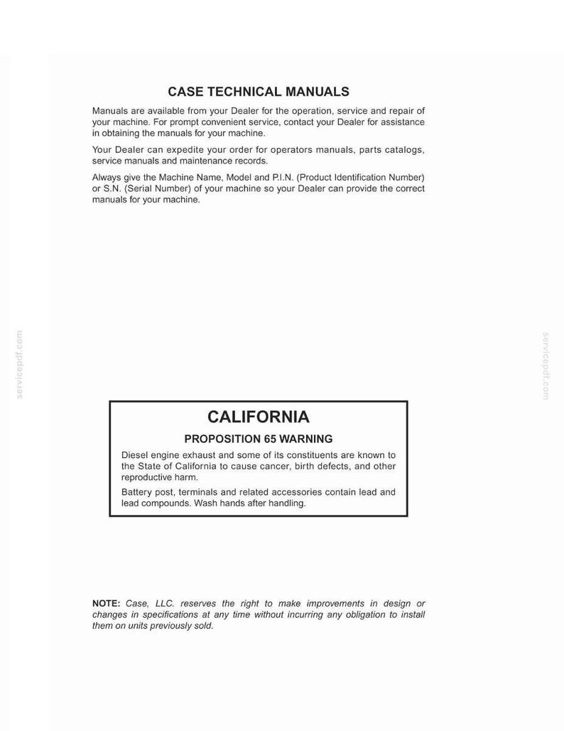 May include: A white page with the text "CASE TECHNICAL MANUALS" at the top. Below, text details how to obtain manuals and provide machine information. A black and white box states "CALIFORNIA PROPOSITION 65 WARNING".
