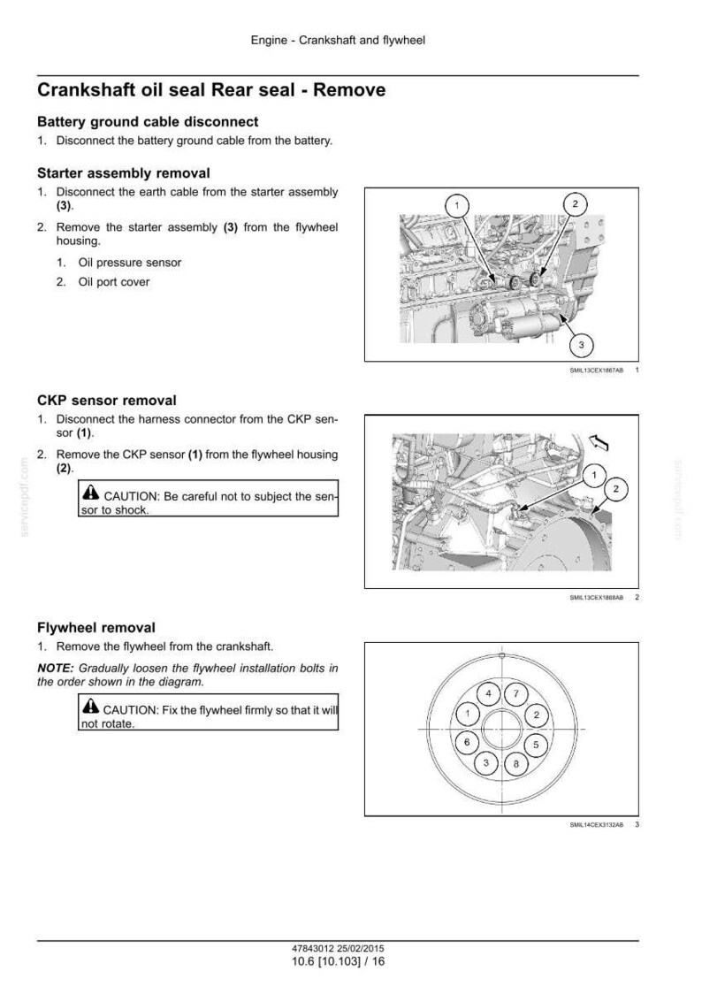 May include: Diagram of engine components, including a crankshaft oil seal, starter assembly, and flywheel. Instructions detail removal steps with numbered components and a caution about flywheel rotation. Technical illustration.