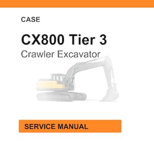 May include: White background with the text "CASE" at the top, followed by "CX800 Tier 3 Crawler Excavator." Below is an illustration of a crawler excavator. The words "SERVICE MANUAL" are in an orange rectangle at the bottom.