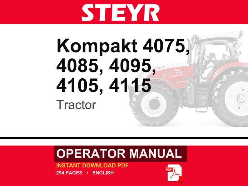 Steyr Kompakt 4075, 4085, 4095, 4105, 4115 Tractor Operator Owners Operation Manual | Instant PDF Download image 1