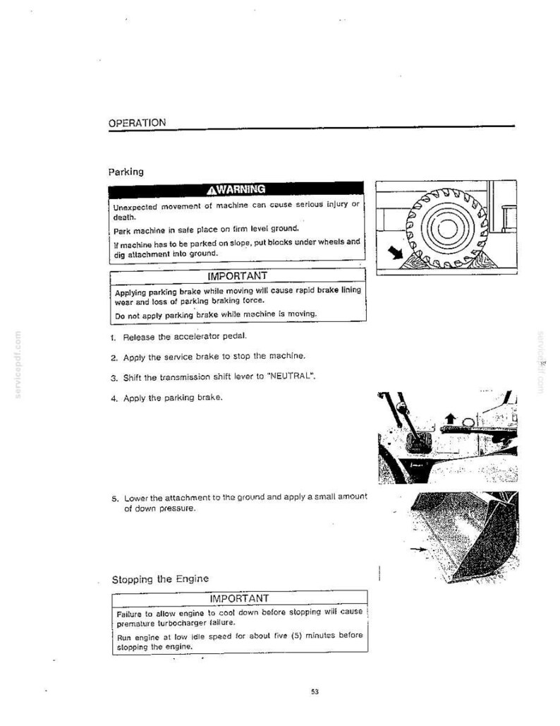 May include: A black and white technical manual page titled OPERATION, detailing parking procedures for heavy machinery. It includes text instructions, a warning box, and three illustrations showing a tire with a wheel block, a gear shift, and a bucket.