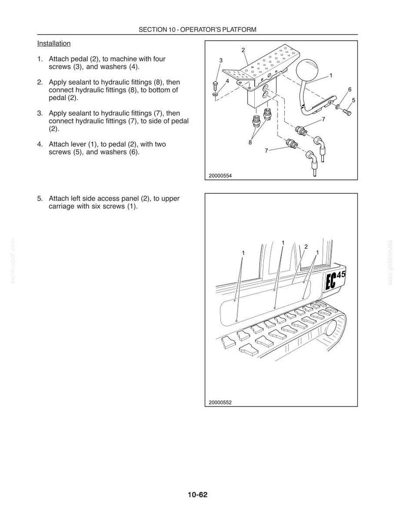 May include: A technical manual page titled Section 10 Operator's Platform showing installation diagrams for a pedal assembly with hydraulic fittings and a lever, plus a diagram of an EC45 machine carriage with numbered access panel components.