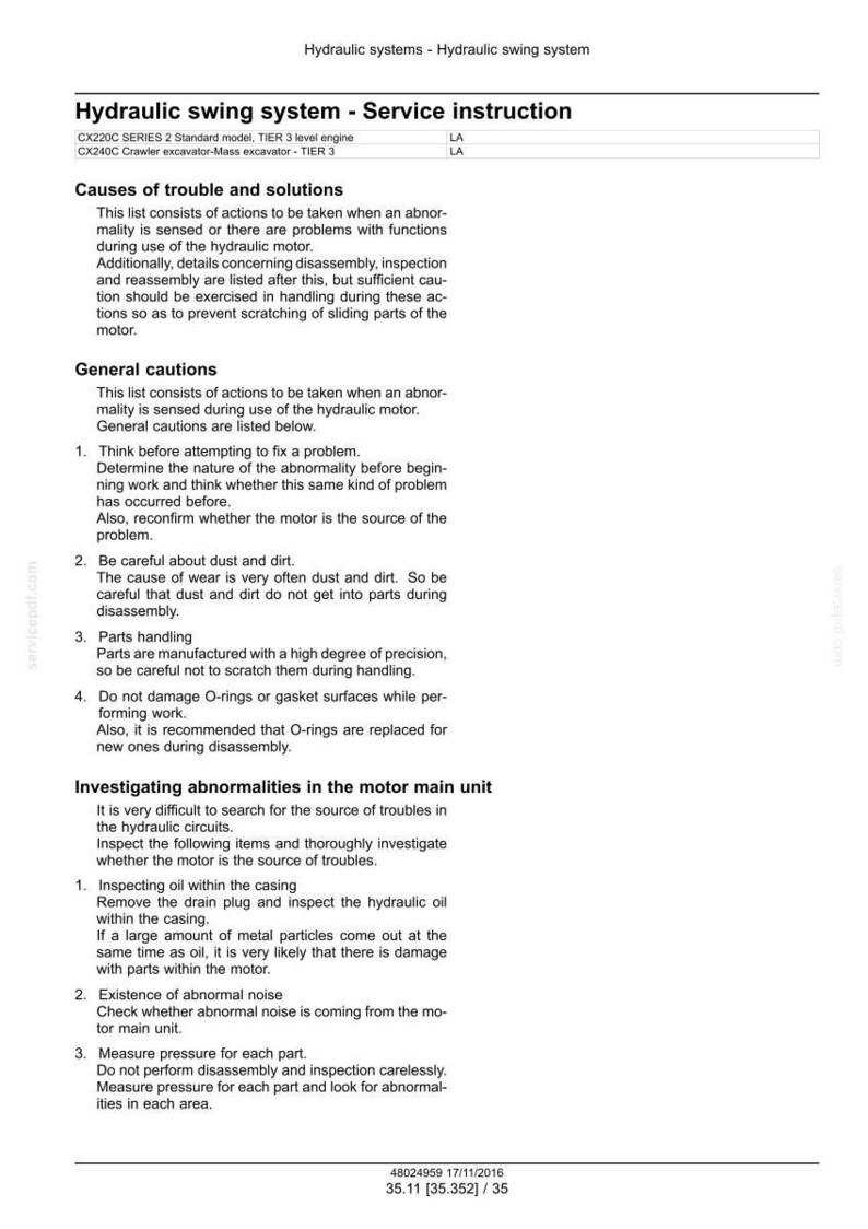Puede incluir: Documento de instrucciones de servicio para un sistema de giro hidr&aacute;ulico. El documento incluye secciones sobre causas de problemas, precauciones generales e investigaci&oacute;n de anomal&iacute;as.