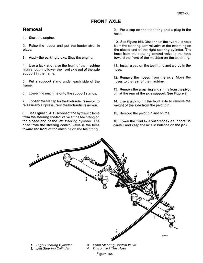 May include: Diagram of a front axle assembly with hoses, cylinders, and fittings. The image includes a numbered list of removal steps and labels for the components, such as the right and left steering cylinders. The diagram is in black and white.