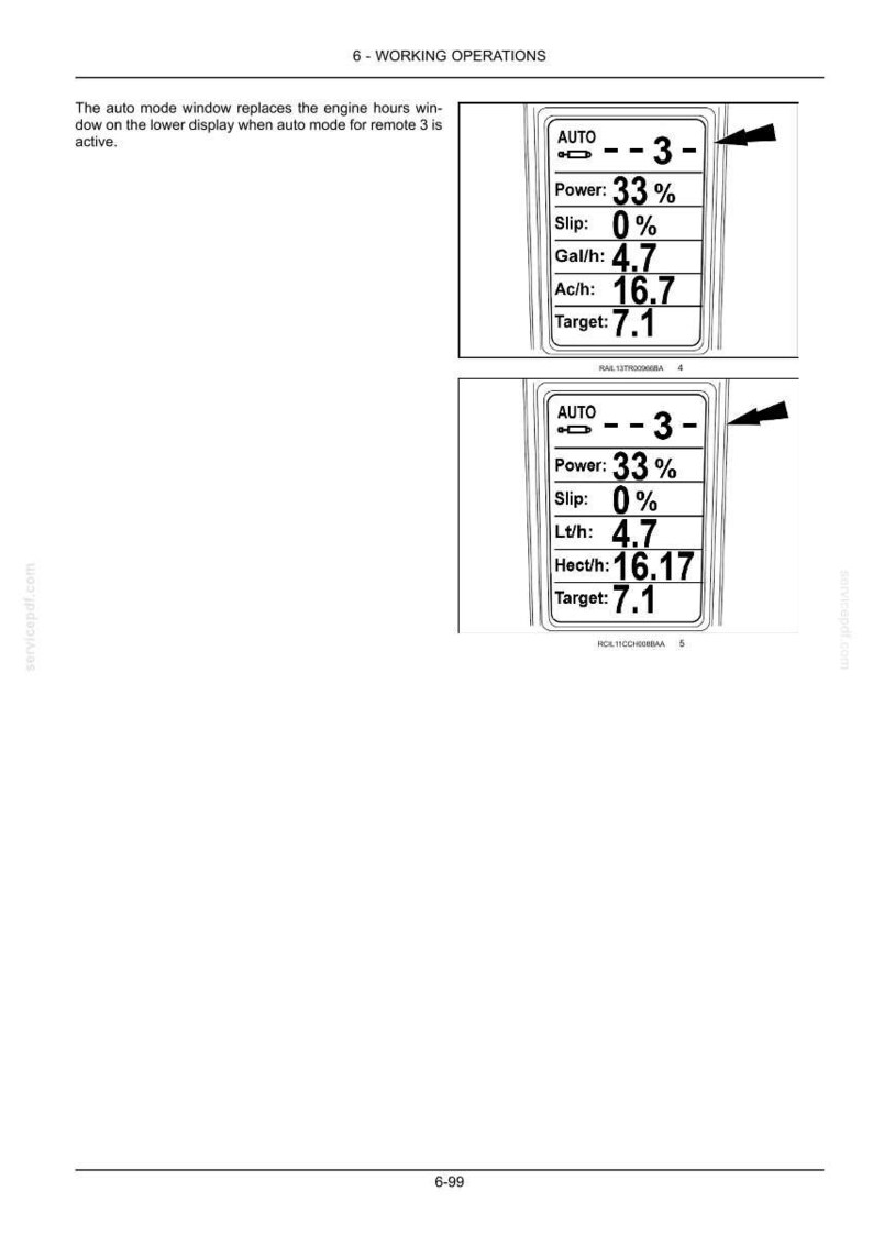 May include: A technical manual page titled 6 - WORKING OPERATIONS showing two digital display diagrams. Each display features the text AUTO, Power: 33%, Slip: 0%, and Target: 7.1. One shows Gal/h: 4.7 and Ac/h: 16.7, while the other shows Lt/h: 4.7 and Hect/h: 16.17.