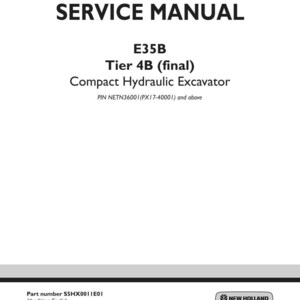 Puede incluir: Una portada de manual de servicio blanca para una excavadora hidr&aacute;ulica compacta New Holland Construction E35B Tier 4B final. El texto incluye el modelo, PIN NETN36001(PX17-40001) y superior, n&uacute;mero de pieza S5HX0011E01, 1&ordf; edici&oacute;n en ingl&eacute;s, octubre 2014.