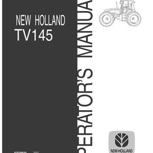 May include: A New Holland TV145 operator's manual with a dark gray cover, white text, and a line drawing of a tractor. The cover displays the text New Holland TV145, Operator's Manual, the New Holland logo, and the part numbers 87639930 and 87575449.