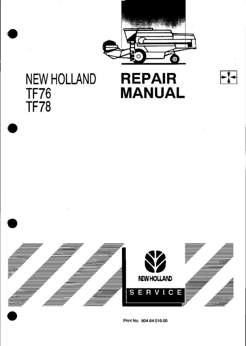 May include: A black and white repair manual cover for New Holland TF76 and TF78 combines. The cover includes the New Holland logo, a combine illustration, and the words "REPAIR MANUAL" and "SERVICE".