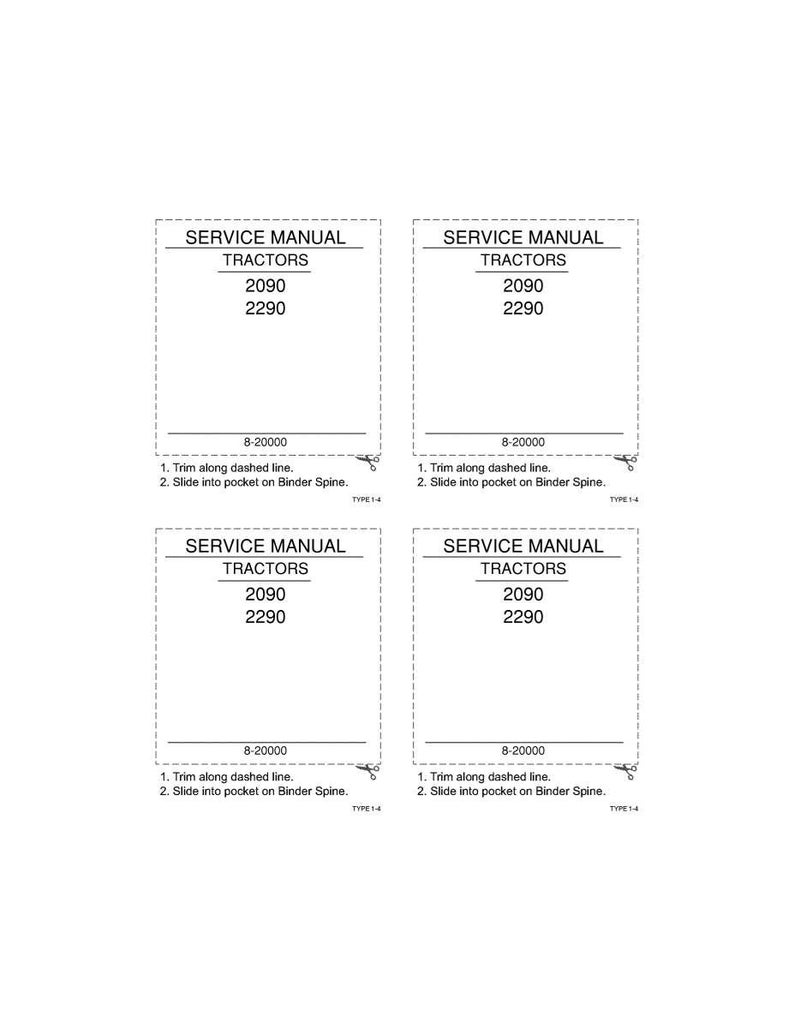 May include: Four white rectangular service manual templates for tractors. Each template includes the text "SERVICE MANUAL TRACTORS 2090 2290". Instructions at the bottom read "Trim along dashed line. Slide into pocket on Binder Spine."
