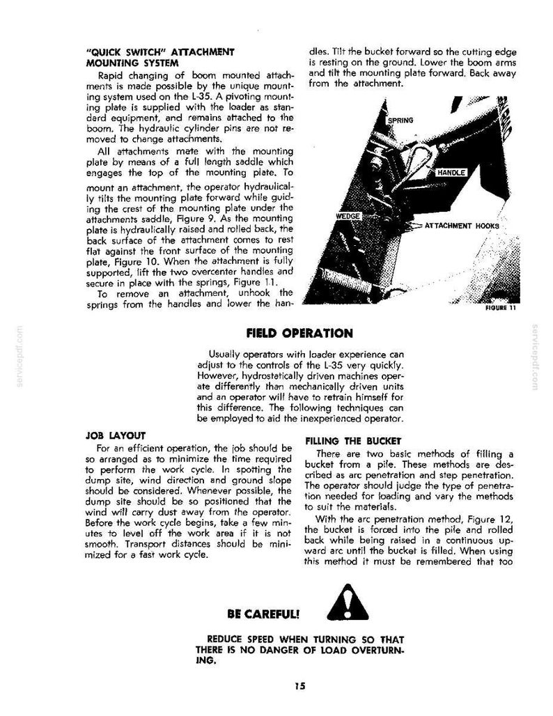 May include: A technical manual page titled QUICK SWITCH ATTACHMENT MOUNTING SYSTEM and FIELD OPERATION. It includes a black and white diagram labeled FIGURE 11 showing a spring, handle, wedge, and attachment hooks on a loader mechanism.