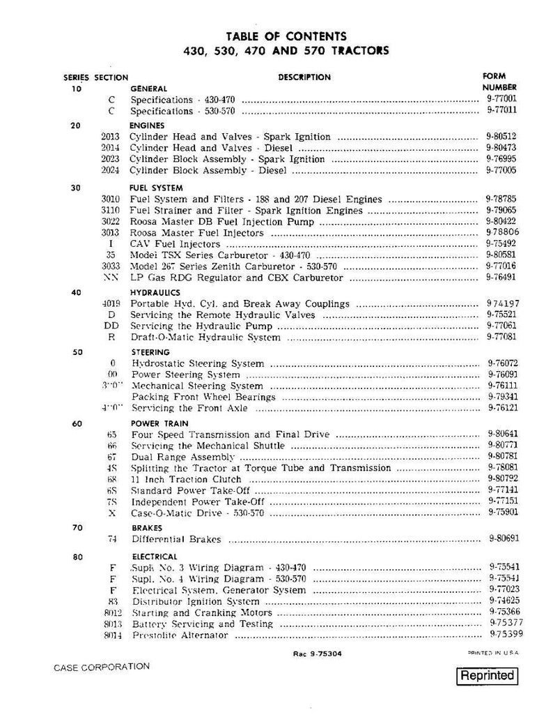 May include: Table of contents for 430, 530, 470, and 570 tractors. The document lists sections for general specifications, engines, fuel systems, hydraulics, steering, power train, brakes, and electrical systems. Printed in the USA.