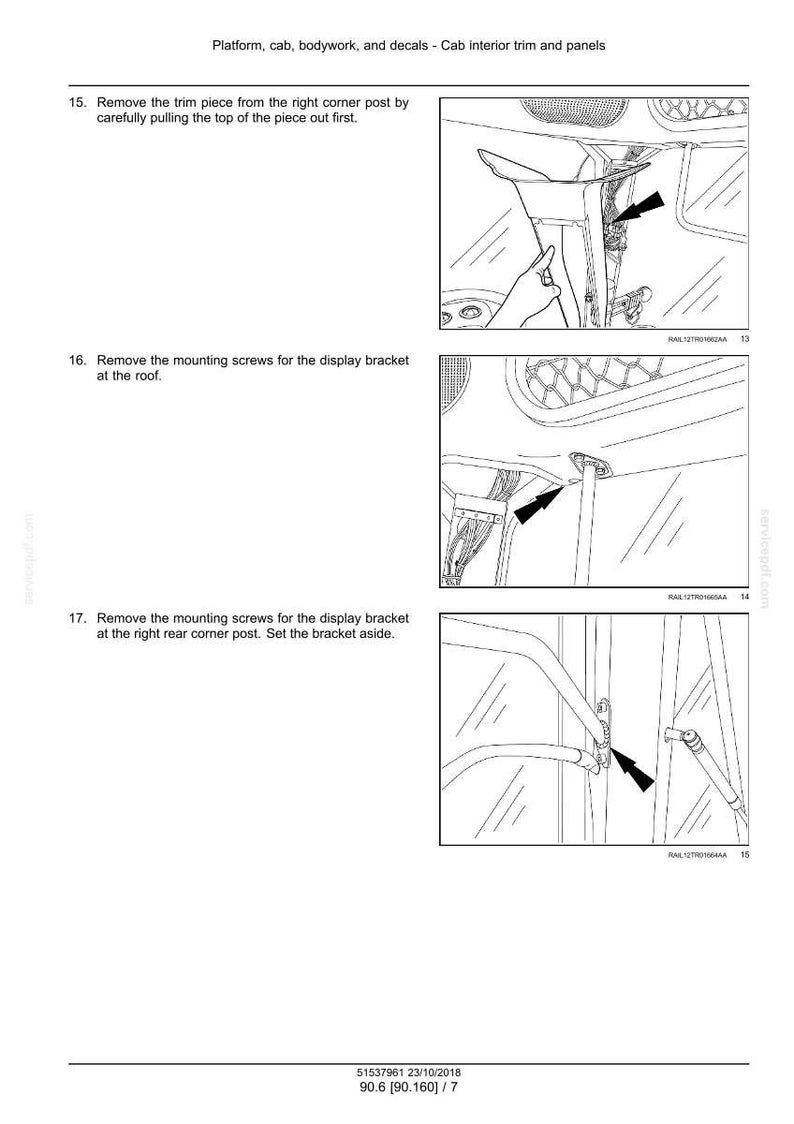 May include: Diagrams illustrating the removal of interior trim and panels from a vehicle's cab. Instructions include removing trim pieces, mounting screws for the display bracket at the roof and right rear corner post. Text includes "Platform, cab, bodywork, and decals - Cab interior trim and panels."