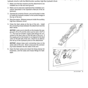 May include: Diagram of a hydraulic breaker attachment with text instructions. The image includes a detailed illustration of the breaker's components and connection points, with numbered steps for operation and safety notices.