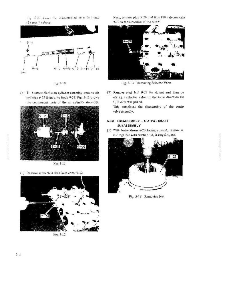 May include: A technical manual page featuring black and white diagrams labeled Fig 5-10 through Fig 5-18. The images illustrate mechanical disassembly steps for components including an air cylinder assembly, selector valve, and output shaft subassembly.