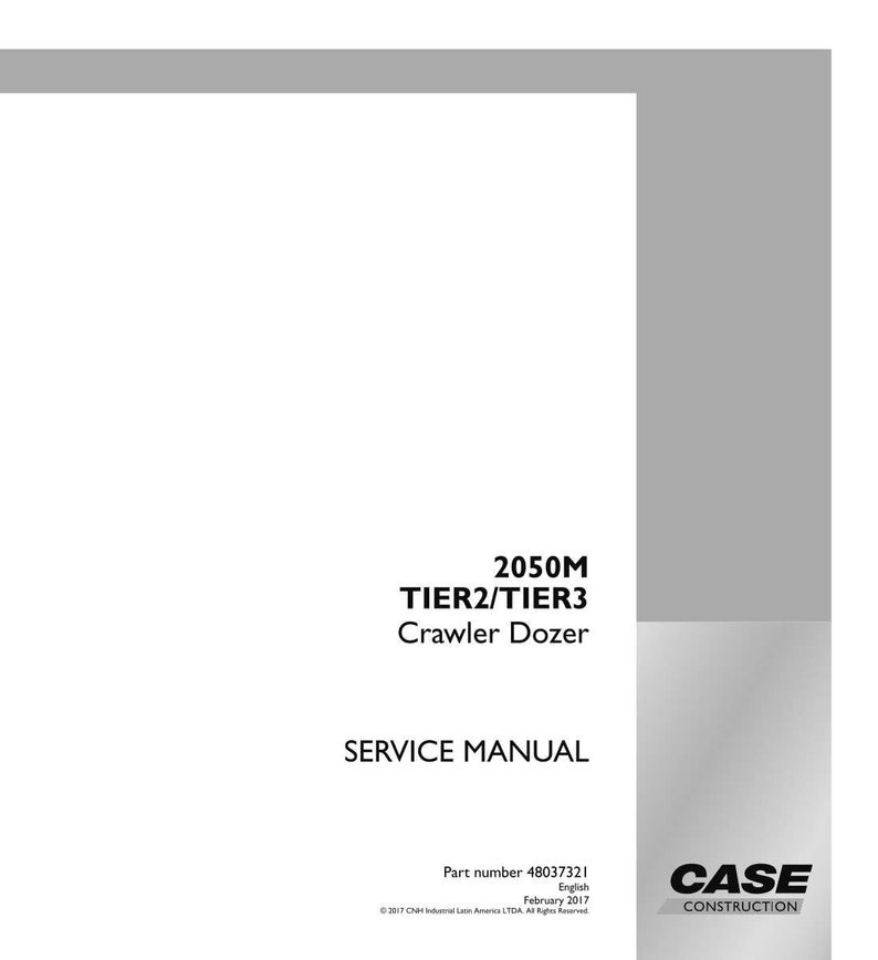 May include: A white service manual for a 2050M TIER2/TIER3 Crawler Dozer. The cover includes the text "SERVICE MANUAL" and the Case Construction logo. The part number is 48037321.