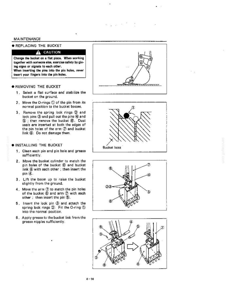 May include: A technical manual page titled MAINTENANCE, detailing the steps for replacing, removing, and installing an excavator bucket. It includes numbered instructions, safety cautions, and black-and-white line drawings showing the bucket, pins, and O-rings.
