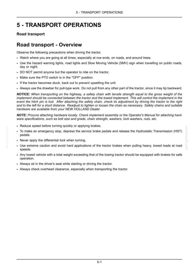 May include: A document page titled 5 - TRANSPORT OPERATIONS, Road transport - Overview. It lists safety precautions for driving a tractor, including using hazard lights, the SMV sign, drawbar usage, and emergency braking procedures for operators.