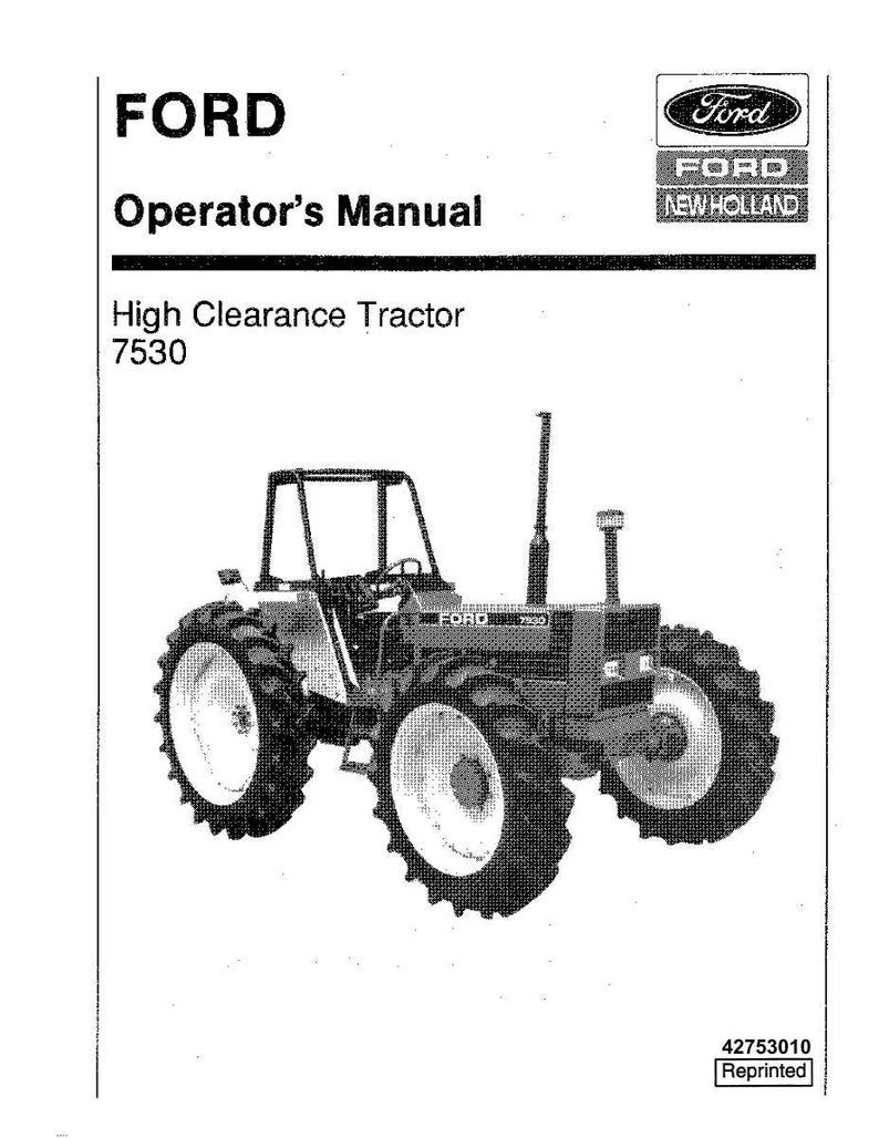 May include: A black and white Ford Operator's Manual for a High Clearance Tractor 7530. The cover features the Ford and New Holland logos, the text 'FORD Operator's Manual', and a line drawing of a tractor with large, deep-tread tires and a cab.