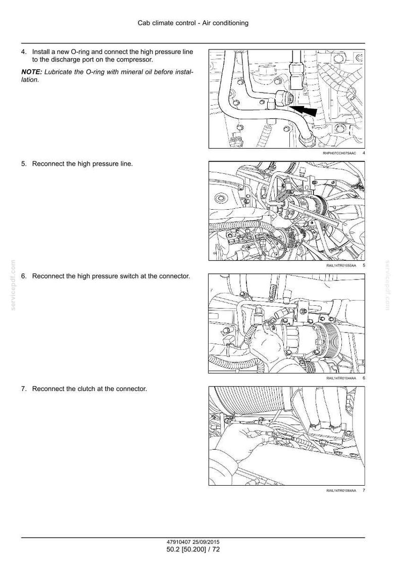 May include: Technical diagram illustrating cab climate control air conditioning components. Instructions detail installing an O-ring, reconnecting high-pressure lines, and reconnecting the high-pressure switch and clutch. The image is a technical illustration.