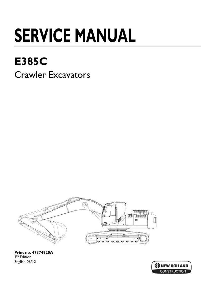 May include: A black and white service manual cover for the E385C Crawler Excavators. The cover includes the text "SERVICE MANUAL" at the top, the model name, and a line drawing of the excavator. The New Holland Construction logo is at the bottom.