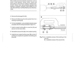 May include: Diagram from a manual showing undercarriage components, including links, bushings, and rings. The image includes text with safety warnings and instructions for removing and reinstalling parts. The diagram is labeled with letters and numbers.