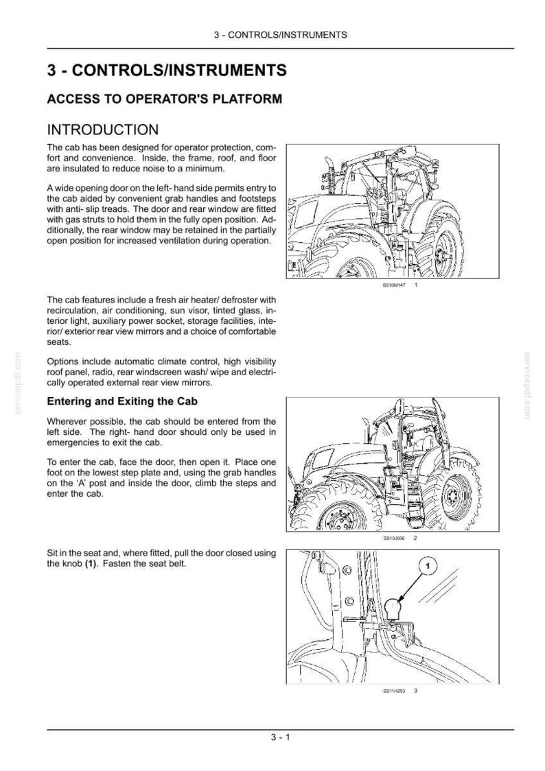 May include: A technical manual page titled 3-CONTROLS/INSTRUMENTS ACCESS TO OPERATOR'S PLATFORM featuring text instructions and three black and white line drawings of a tractor cab, including a detail view of a door knob labeled with the number 1.