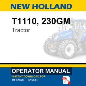 New Holland T1110, 230GM Tractor Operator Owners Operation Manual | Instant PDF Download image 1