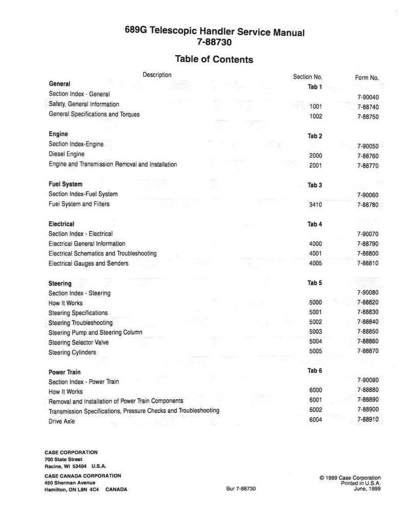 Pode incluir: Manual de servi&ccedil;o impresso em preto e branco para um manipulador telesc&oacute;pico 689G. A tabela de conte&uacute;dos lista se&ccedil;&otilde;es para Geral, Motor, Sistema de combust&iacute;vel, El&eacute;trico, Dire&ccedil;&atilde;o e Trem de for&ccedil;a. Inclui informa&ccedil;&otilde;es da Case Corporation.