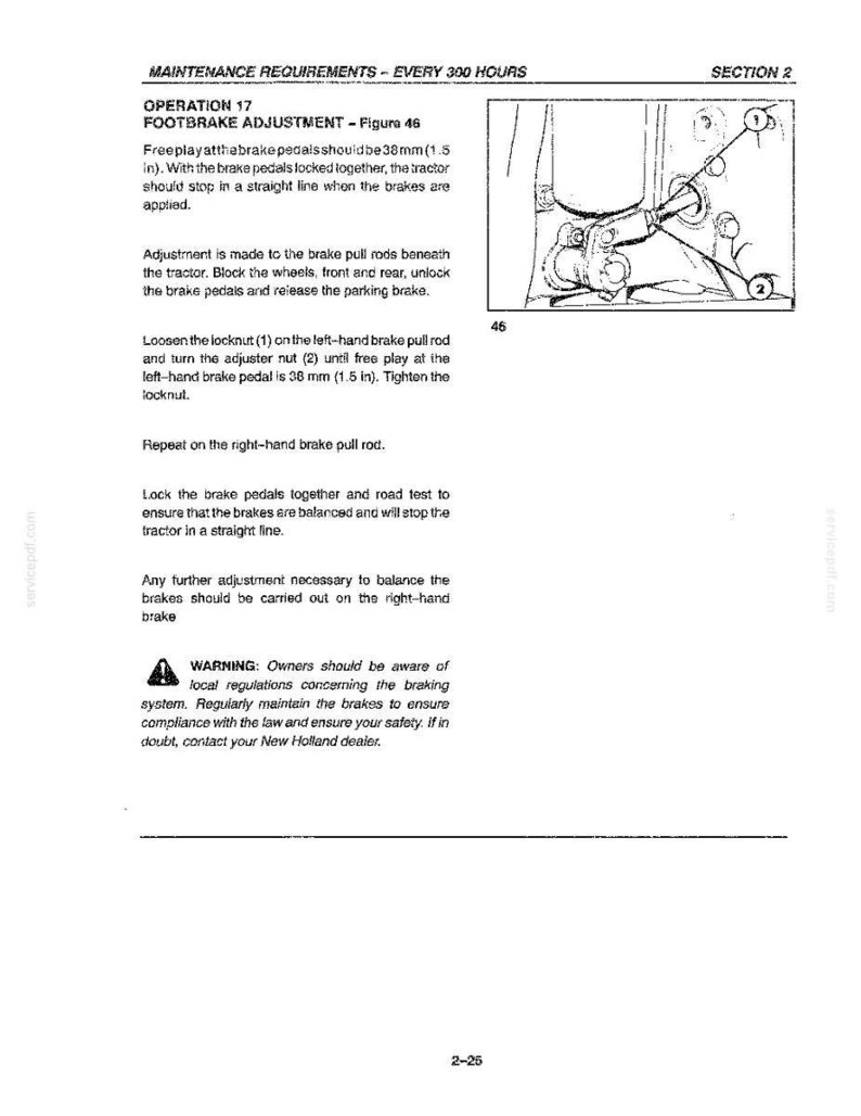 May include: A technical manual page titled MAINTENANCE REQUIREMENTS - EVERY 300 HOURS, SECTION 2, detailing OPERATION 17 FOOTBRAKE ADJUSTMENT. It includes a black and white line drawing labeled Figura 46 showing brake pull rod components numbered 1 and 2.