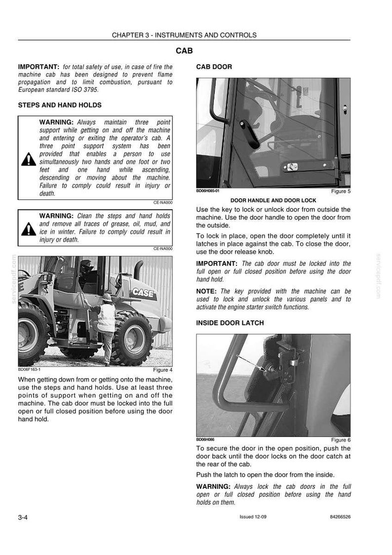 May include: Page from a manual detailing cab door operation and safety instructions for a CASE machine. Includes diagrams of the door handle, door lock, and inside door latch, with warnings about safe entry and exit.