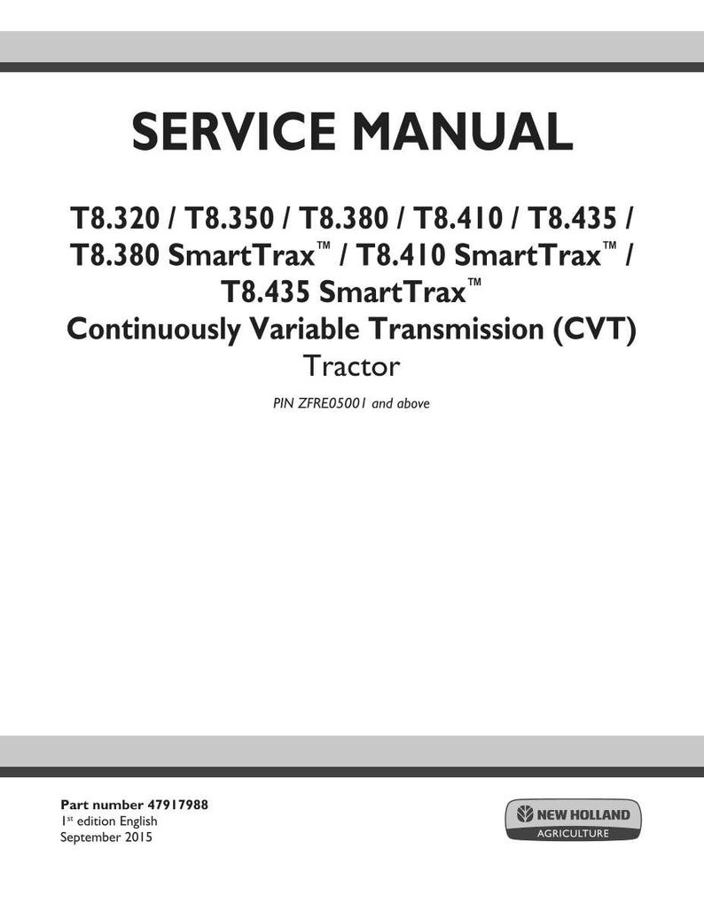 May include: A white service manual with black text. The title reads "SERVICE MANUAL" above model numbers for T8 tractors. The manual covers Continuously Variable Transmission (CVT) tractors. The New Holland Agriculture logo is in the bottom right.