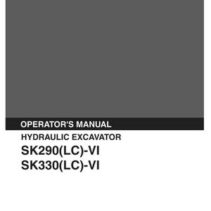 Kobelco Sk290(Lc)-Vi, Sk330(LC)-VI Hydraulic Excavator Operator Owners Operation Manual | Instant PDF Download image 2