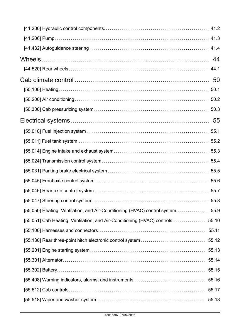 May include: A detailed table of contents from a manual, listing various systems and components. Includes sections on hydraulic control, wheels, cab climate control, and electrical systems. The document is dated 07/07/2016.