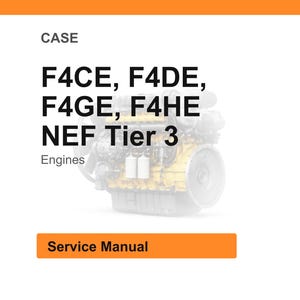 May include: White background with an orange header and footer. The text reads "CASE" and lists engine models F4CE, F4DE, F4GE, F4HE, and NEF Tier 3. Below the engine models, the word "Engines" is displayed. A service manual button is at the bottom.