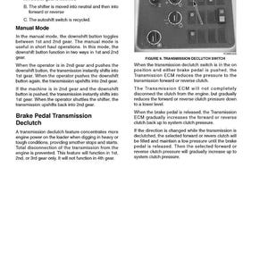 May include: A detailed diagram of a control panel with various switches and buttons, including a transmission declutch switch. The text "FIGURE 9. TRANSMISSION DECLUTCH SWITCH" is visible. The panel is likely part of heavy machinery.