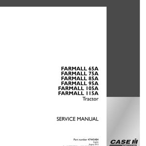 May include: A white service manual with the text "FARMALL 65A, 75A, 85A, 95A, 105A, 115A Tractor" in black. The manual also includes the words "SERVICE MANUAL" and the Case IH Agriculture logo.
