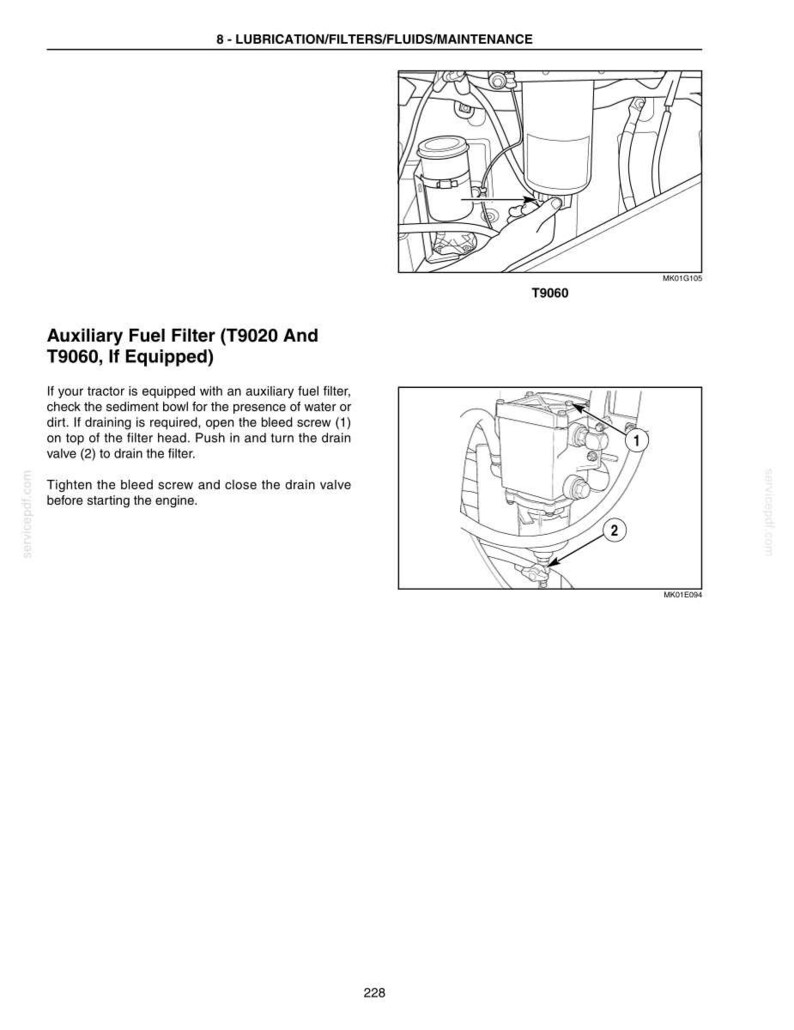 Pu&ograve; includere: Una pagina di manuale tecnico intitolata 8-LUBRICATION/FILTERS/FLUIDS/MAINTENANCE con istruzioni per un filtro del carburante ausiliario (T9020 e T9060, se in dotazione). Due disegni al tratto in bianco e nero illustrano i componenti del filtro, la vite di spurgo 1 e la valvola di scarico 2, con testo che spiega la procedura di manutenzione.