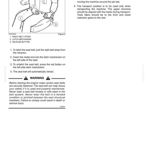 May include: Diagram of seat belt precautions with labels for the right belt strap, latch mechanism, and release button. Instructions detail how to latch and unlatch the seat belt. A warning about seat belt safety is also included.