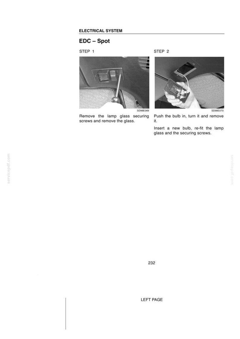 May include: A black and white technical manual page titled ELECTRICAL SYSTEM EDC - Spot. It features two instructional images showing the removal of a lamp glass with a screwdriver and the replacement of a light bulb, accompanied by text instructions.