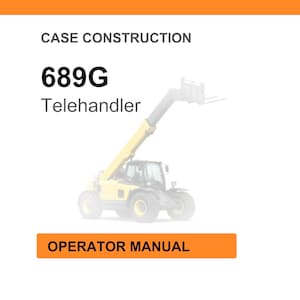 Op de afbeelding: Afbeelding van een gele en zwarte verreiker, model 689G, met de tekst "Case Construction" erboven en "Operator Manual" eronder. De verreiker staat tegen een witte achtergrond.