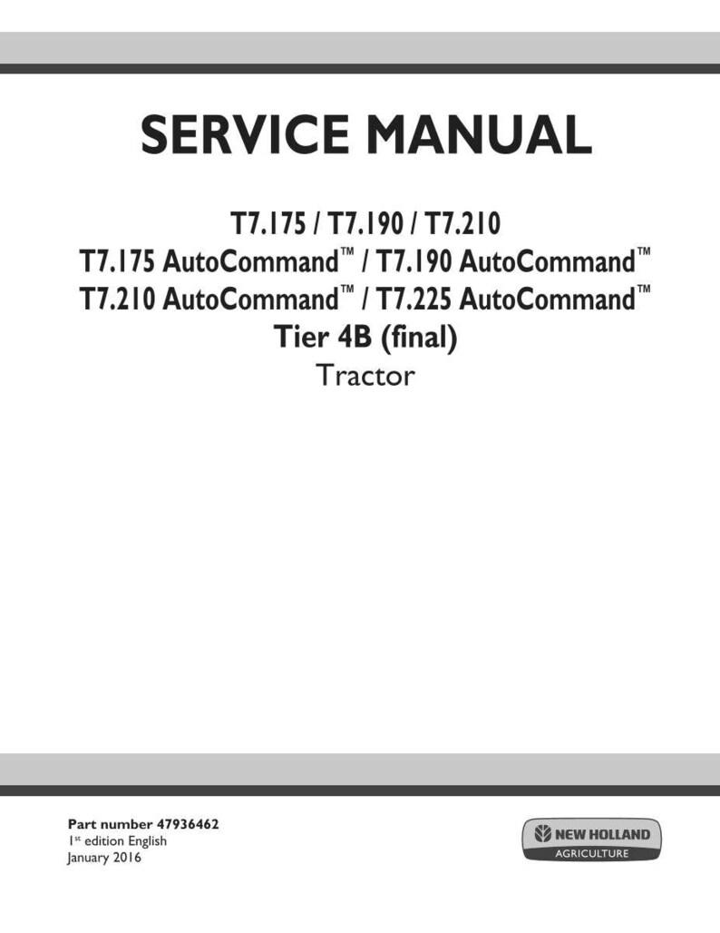 May include: A white service manual cover with black text. The title "SERVICE MANUAL" is at the top. Below are model numbers and "Tractor Tier 4B (final)". The New Holland Agriculture logo is in the bottom right.