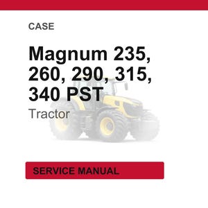 Op de afbeelding: Afbeelding van een gele en zwarte tractor met de tekst "Magnum 235, 260, 290, 315, 340 PST Tractor" en het woord "CASE" bovenaan. Een rood rechthoek onderaan zegt "SERVICE MANUAL".