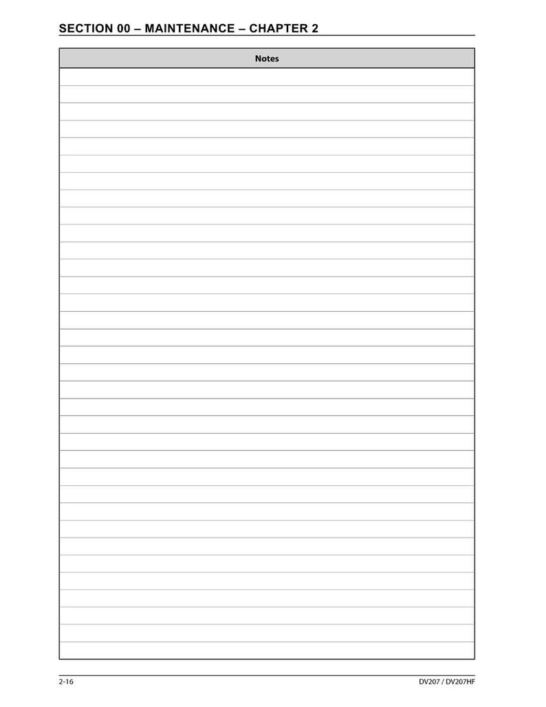May include: A white page with horizontal lines for notes. The top of the page has the text "SECTION 00 - MAINTENANCE - CHAPTER 2" and a gray box with the word "Notes". The bottom has the text "2-16" and "DV207 / DV207HF".