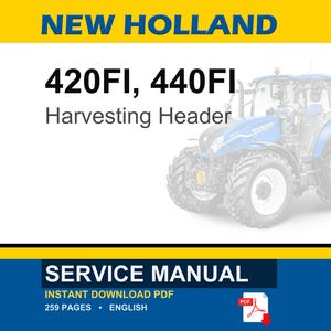 New Holland 420FI, 440FI Rotary Harvesting Header Service Repair Workshop Manual | Instant PDF Download image 1